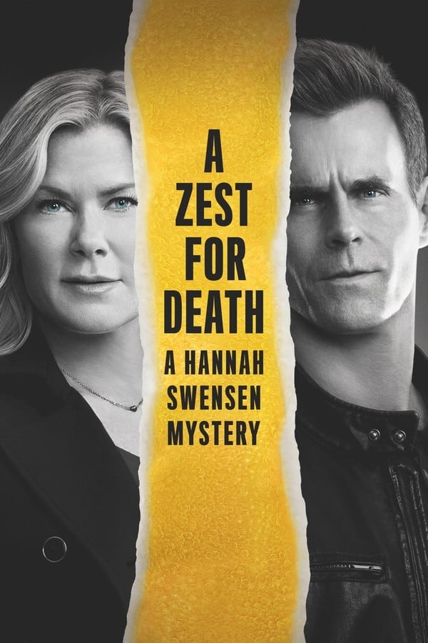 A Zest for Death: A Hannah Swensen Mystery (2023) afişi A Zest for Death: A Hannah Swensen Mystery (2023) afişi