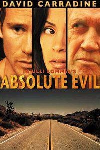 Absolute Evil (2009) afişi Absolute Evil (2009) afişi