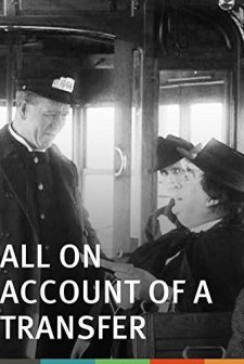 All On Account Of A Transfer (1913) afişi