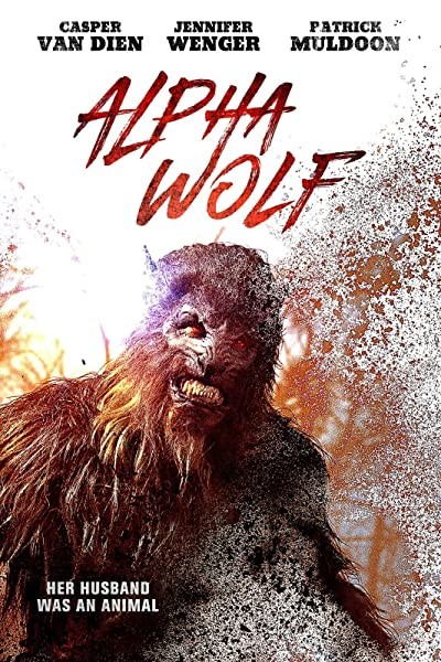Alpha Wolf (2018) afişi Alpha Wolf (2018) afişi