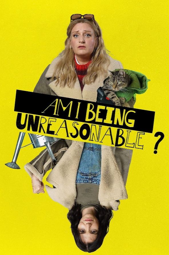 Am I Being Unreasonable? (2022) afişi Am I Being Unreasonable? (2022) afişi