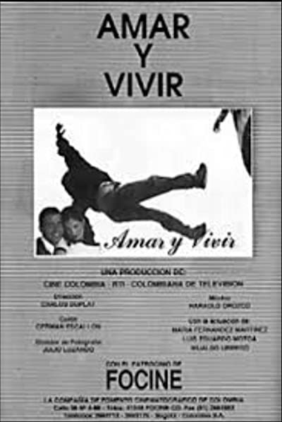 Amar Y Vivir (1989) afişi Amar Y Vivir (1989) afişi