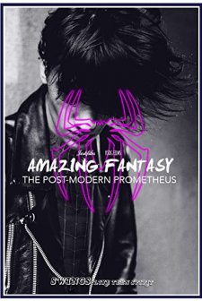 Amazing Fantasy: The Post-Modern Prometheus (2015) afişi