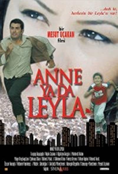 Anne ya da Leyla (2006) afişi Anne ya da Leyla (2006) afişi