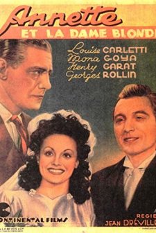 Annette Et La Dame Blonde (1942) afişi