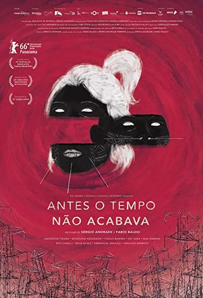Antes o tempo não acabava (2016) afişi Antes o tempo não acabava (2016) afişi