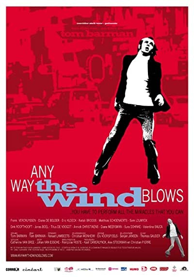 Any Way The Wind Blows (2003) afişi Any Way The Wind Blows (2003) afişi