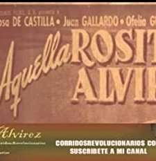 Aquella Rosita Alvírez (1965) afişi