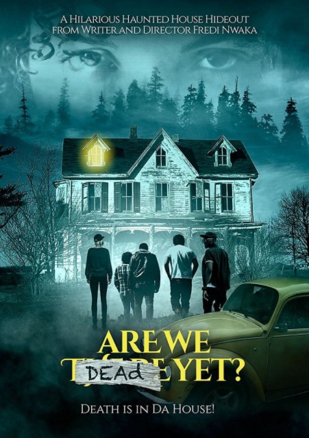 Are We Dead Yet (2018) afişi Are We Dead Yet (2018) afişi