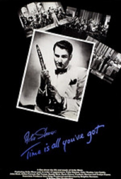 Artie Shaw: Time ıs All You've Got (1985) afişi Artie Shaw: Time ıs All You've Got (1985) afişi