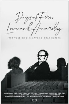 Aşk, Ateş ve Anarşi Günleri: Türk Sinemateki ve Onat Kutlar (2023) afişi