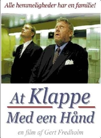 At Klappe Med Een Hånd (2001) afişi At Klappe Med Een Hånd (2001) afişi