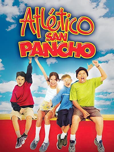 Atlético San Pancho (2001) afişi Atlético San Pancho (2001) afişi