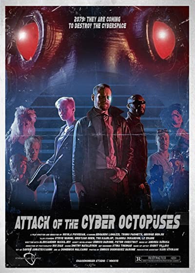 Attack of the Cyber Octopuses (2017) afişi Attack of the Cyber Octopuses (2017) afişi