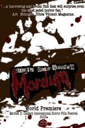 August Underground's Mordum (2003) afişi August Underground's Mordum (2003) afişi