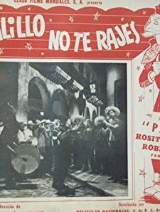¡ay, Palillo, No Te Rajes! (1948) afişi