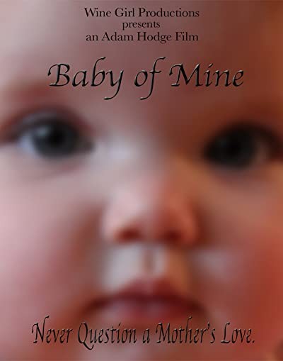 Baby of Mine (2011) afişi Baby of Mine (2011) afişi