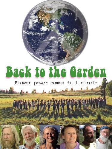 Back To The Garden, Flower Power Comes Full Circle (2009) afişi Back To The Garden, Flower Power Comes Full Circle (2009) afişi