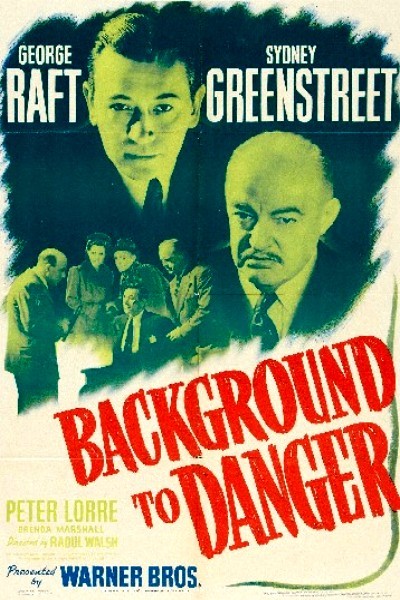 Background To Danger (1943) afişi Background To Danger (1943) afişi