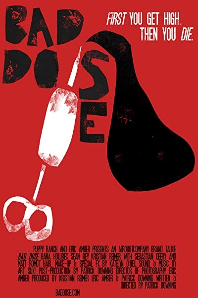 Bad Dose (2019) afişi Bad Dose (2019) afişi