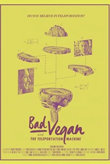Bad Vegan and the Teleportation Machine