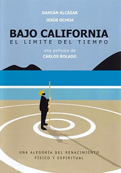 Bajo California: El Límite Del Tiempo (1998) afişi Bajo California: El Límite Del Tiempo (1998) afişi