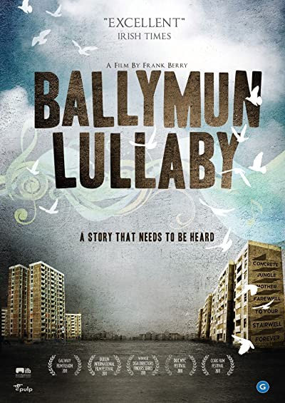 Ballymun Lullaby (2011) afişi Ballymun Lullaby (2011) afişi