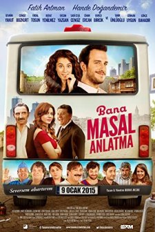 Bana Masal Anlatma (2015) afişi