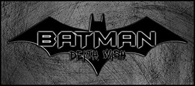 Batman: Death Wish (2012) afişi Batman: Death Wish (2012) afişi