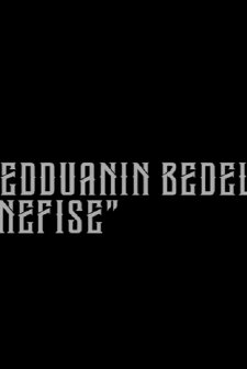 Bedduanın Bedeli Nefise (2024) afişi