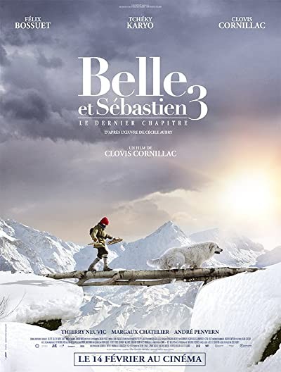 Belle et Sébastien 3, le dernier chapitre (2017) afişi Belle et Sébastien 3, le dernier chapitre (2017) afişi