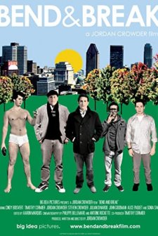 Bend & Break (2008) afişi