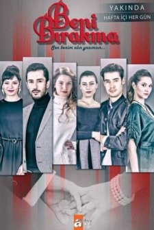 Beni Bırakma (2018) afişi