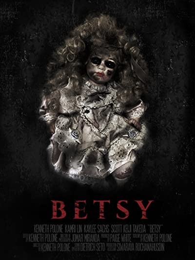 Betsy (2017) afişi Betsy (2017) afişi