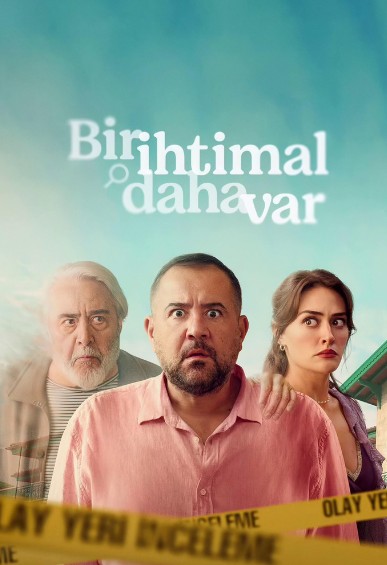 Bir İhtimal Daha Var (2025) afişi Bir İhtimal Daha Var (2025) afişi