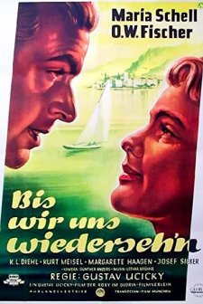 Bis Wir Uns Wiedersehn (1952) afişi