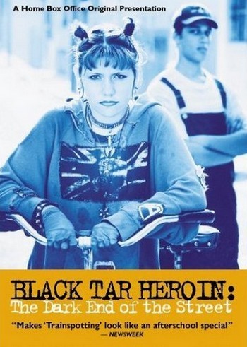 Black Tar Heroin: The Dark End Of The Street (2000) afişi Black Tar Heroin: The Dark End Of The Street (2000) afişi