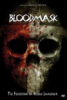 Blood Mask: The Possession Of Nicole Lameroux