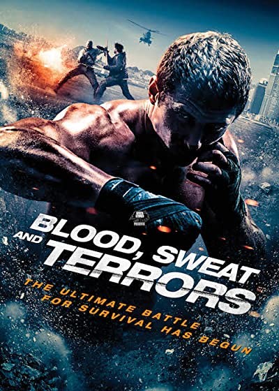 Blood, Sweat and Terrors (2018) afişi Blood, Sweat and Terrors (2018) afişi