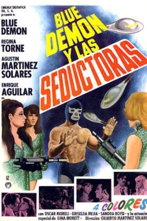 Blue Demon y las invasoras (1969) afişi Blue Demon y las invasoras (1969) afişi