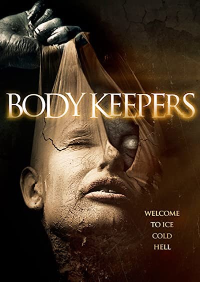 Body Keepers (2018) afişi Body Keepers (2018) afişi