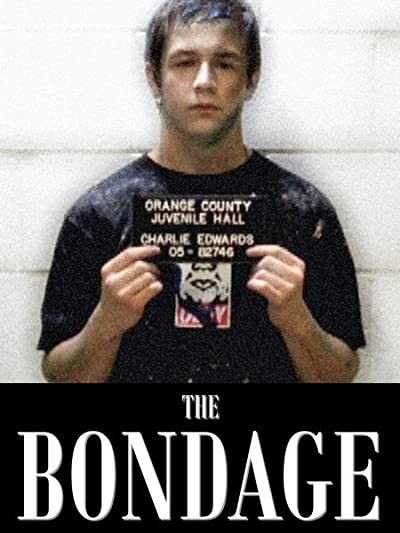 Bondage (2006) afişi Bondage (2006) afişi