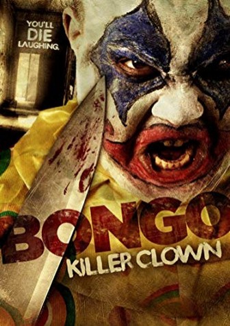 Bongo: Killer Clown (2014) afişi Bongo: Killer Clown (2014) afişi