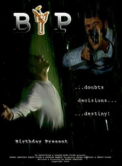 B.p. Birthday Present (2004) afişi B.p. Birthday Present (2004) afişi