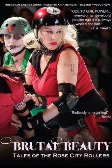 Brutal Beauty: Tales Of The Rose City Rollers (2010) afişi