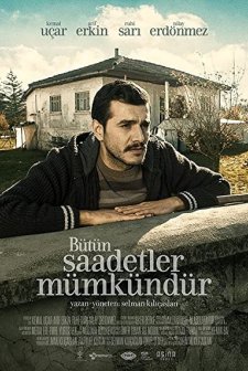 Bütün Saadetler Mümkündür (2017) afişi