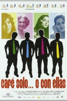 Café Solo O Con Ellas (2007) afişi