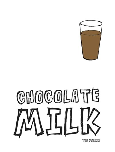 Chocolate Milk (2013) afişi Chocolate Milk (2013) afişi