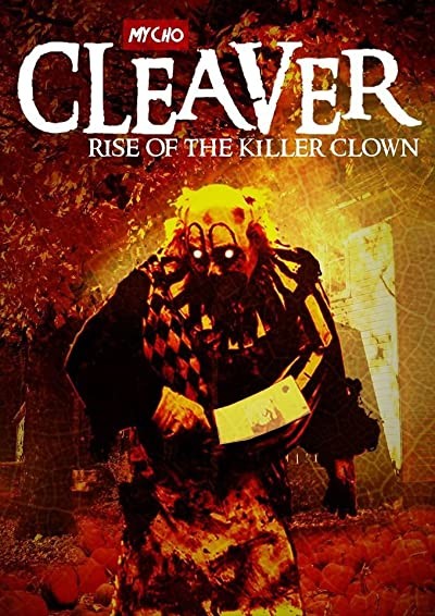 Cleaver: Rise of the Killer Clown (2015) afişi Cleaver: Rise of the Killer Clown (2015) afişi