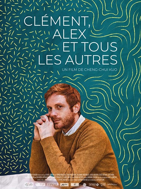 Clément, Alex et tous les autres (2018) afişi Clément, Alex et tous les autres (2018) afişi